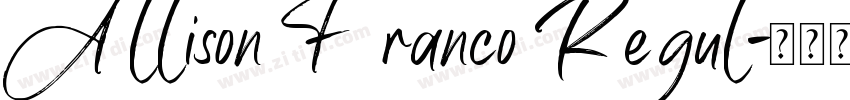 Allison Franco Regul字体转换